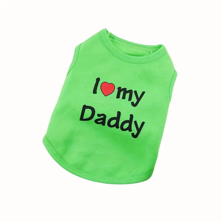 I Love My daddy Letter Print Dog Vest Shirt