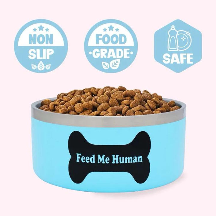 "Feed Me Human" Blue Food Bowl - E13220-201-