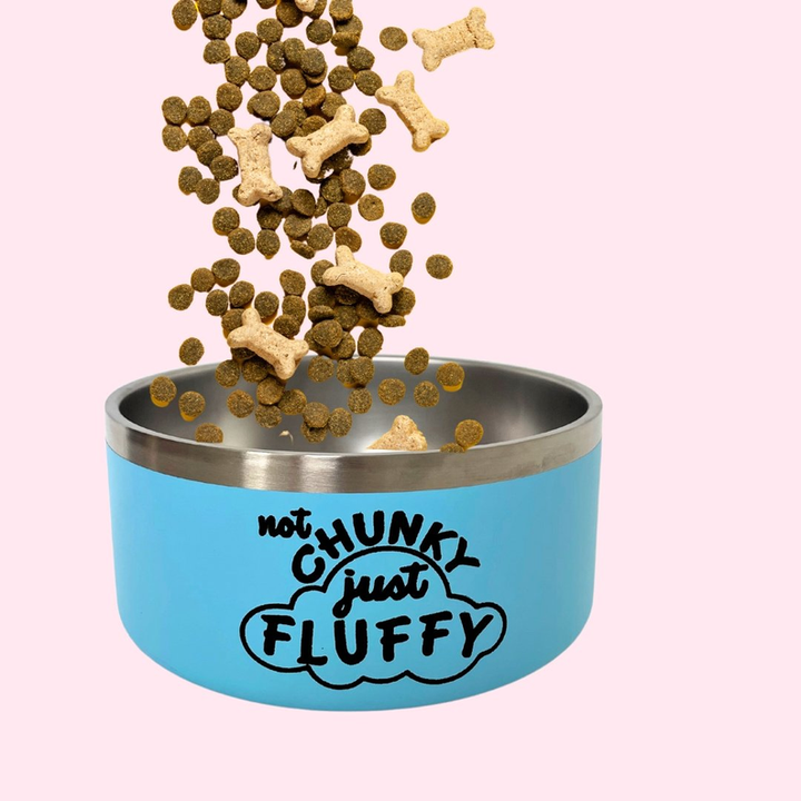 "Not Chunky Just Fluffy" Blue Food Bowl-1-